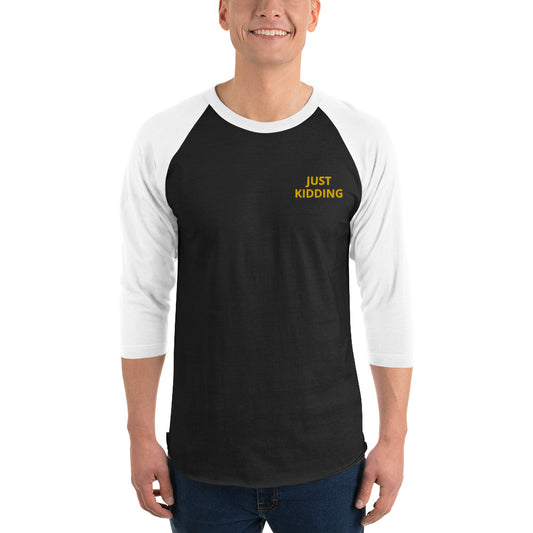 3/4 Sleeve Raglan Shirt With Embroidery JUST KIDDING