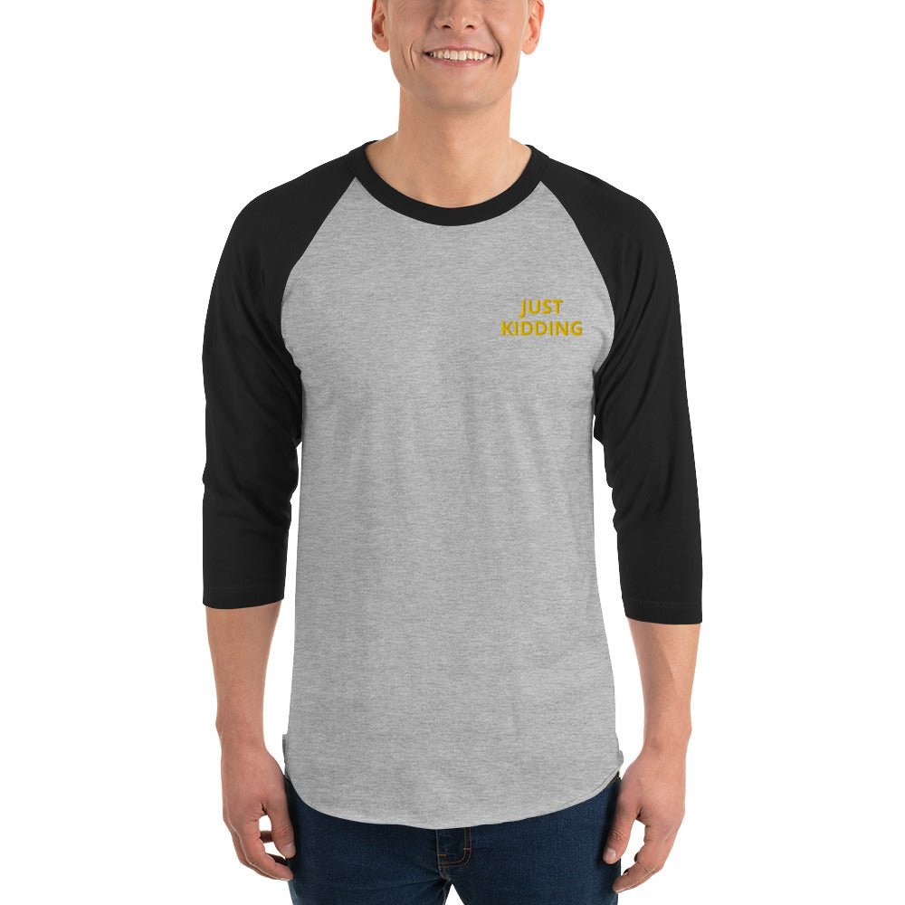 3/4 Sleeve Raglan Shirt With Embroidery JUST KIDDING