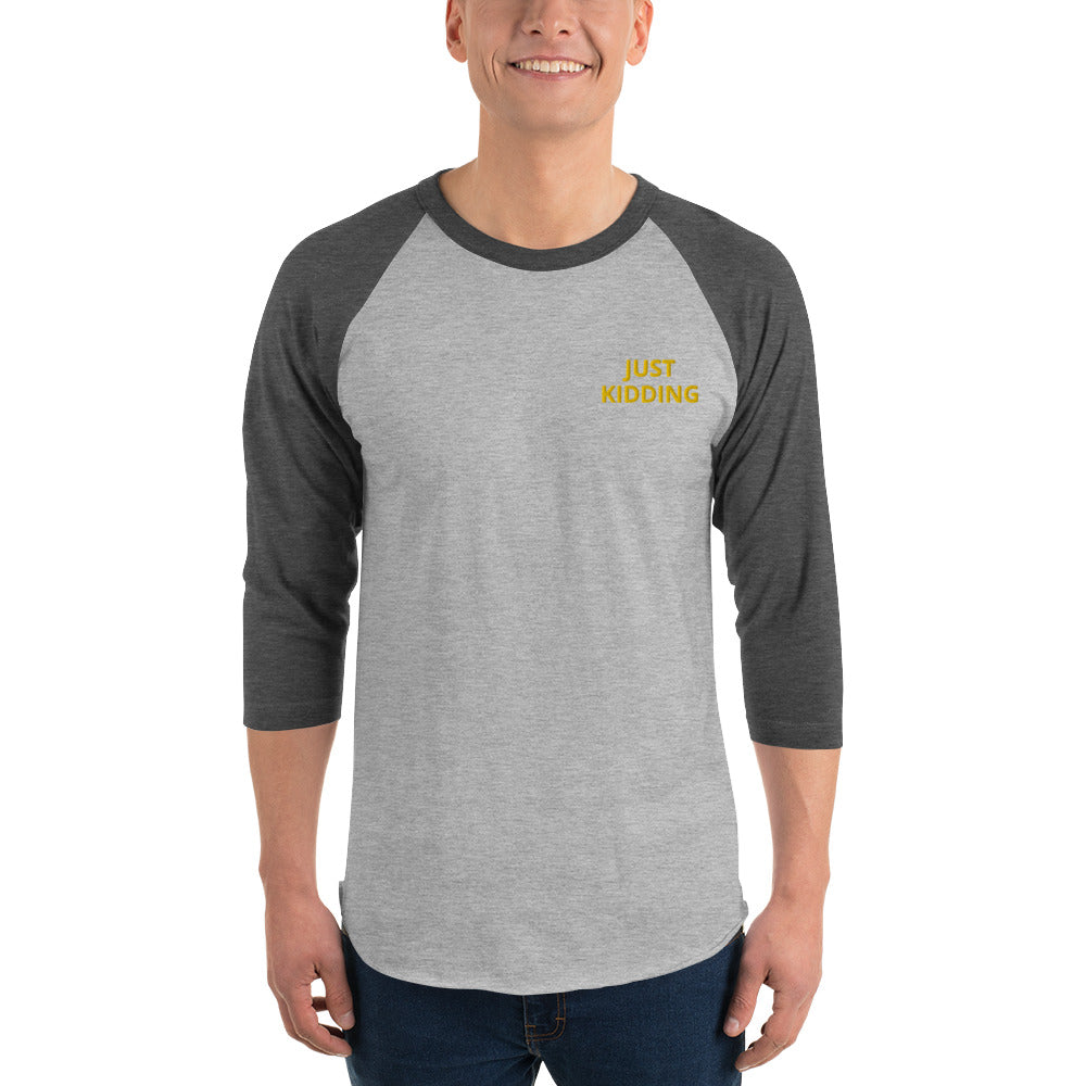 3/4 Sleeve Raglan Shirt With Embroidery JUST KIDDING