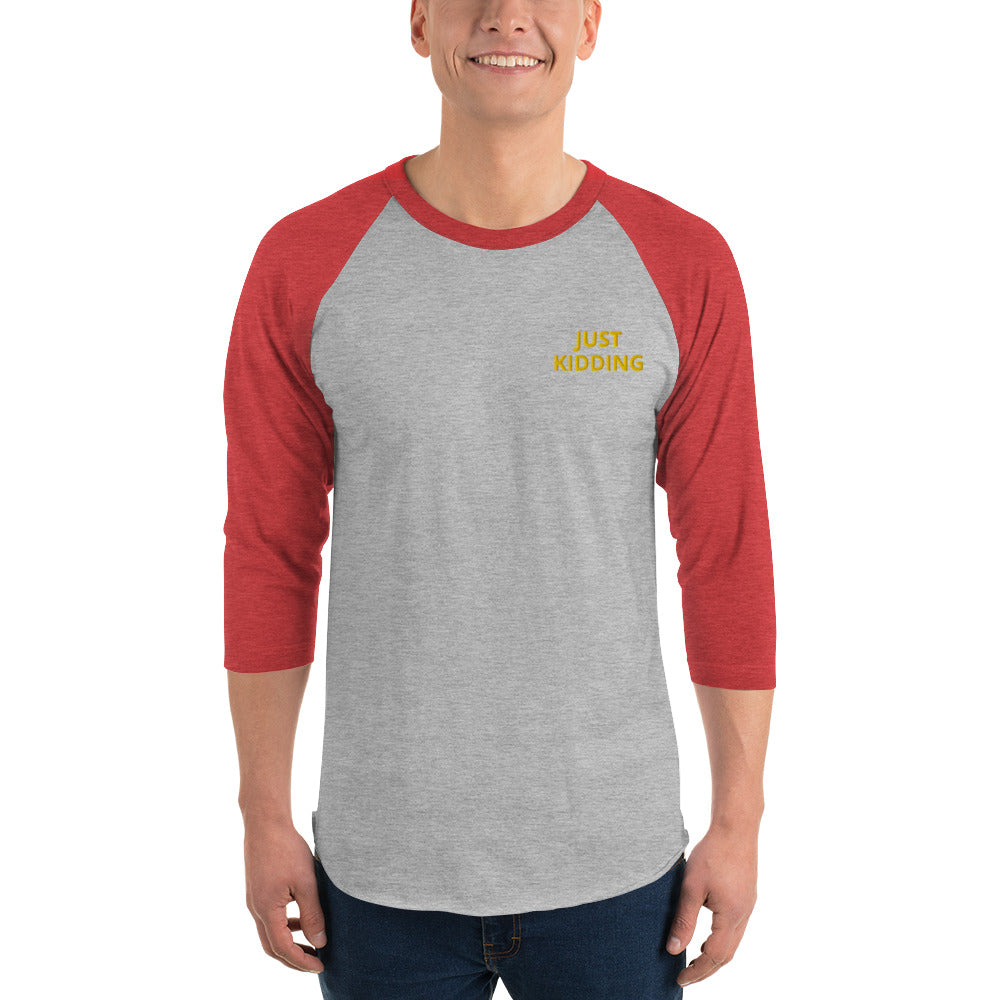 3/4 Sleeve Raglan Shirt With Embroidery JUST KIDDING