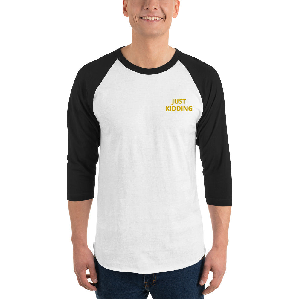 3/4 Sleeve Raglan Shirt With Embroidery JUST KIDDING