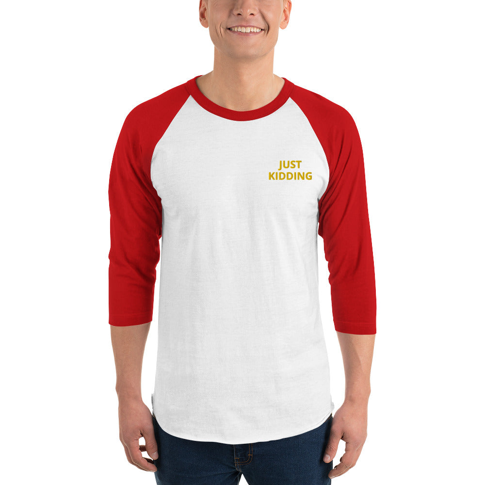 3/4 Sleeve Raglan Shirt With Embroidery JUST KIDDING